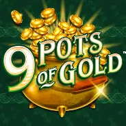 9 Pots of Gold